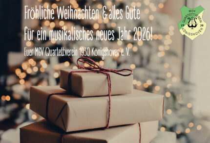 Weihnachtsgrüße vom MGV Quartettverein 1930 Königshoven e. V.